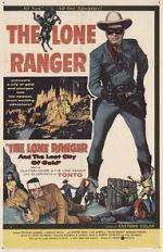 Watch The Lone Ranger and the Lost City of Gold M4ufree