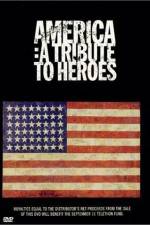 Watch America A Tribute to Heroes M4ufree