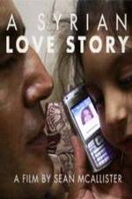 Watch A Syrian Love Story M4ufree