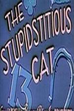 Watch Stupidstitious Cat M4ufree