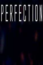 Watch Perfection M4ufree