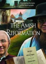 Watch The Amish and the Reformation M4ufree