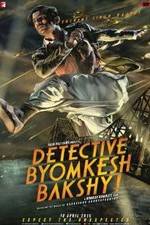 Watch Detective Byomkesh Bakshy! M4ufree
