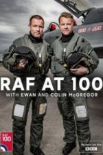 Watch RAF at 100 with Ewan and Colin McGregor M4ufree