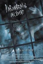 Watch Paranormal Incident M4ufree