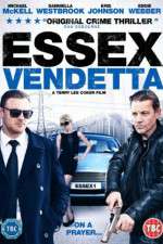 Watch Essex Vendetta M4ufree