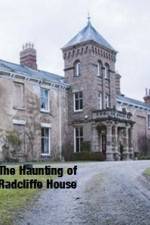 Watch The Haunting Of Radcliffe House M4ufree