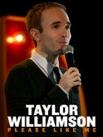 Watch Taylor Williamson: Please Like Me M4ufree
