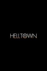 Watch Helltown M4ufree