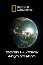 Watch National Geographic Bomb Hunters Afghanistan M4ufree