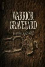 Watch National Geographic Warrior Graveyard: Samurai Massacre M4ufree
