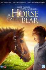 Watch A Horse Called Bear M4ufree