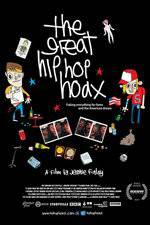 Watch The Great Hip Hop Hoax M4ufree