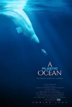 Watch A Plastic Ocean M4ufree
