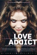 Watch Love Addict M4ufree