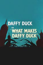 Watch What Makes Daffy Duck (Short 1948) M4ufree