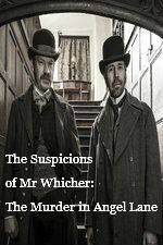 Watch The Suspicions of Mr Whicher The Murder in Angel Lane M4ufree