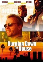 Watch Burning Down the House M4ufree