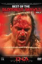 Watch TNA Wrestling: The Best of the Bloodiest Brawls Volume 1 M4ufree