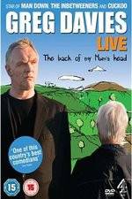 Watch Greg Davies Live 2013: The Back Of My Mums Head M4ufree