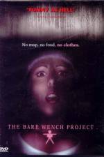 Watch The Bare Wench Project M4ufree