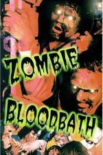 Watch Zombie Bloodbath M4ufree