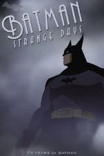 Watch Batman: Strange Days (TV Short 2014) M4ufree