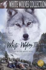 Watch White Wolves III Cry of the White Wolf M4ufree