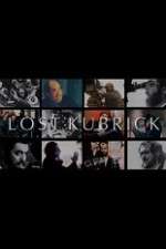 Watch Lost Kubrick: The Unfinished Films of Stanley Kubrick M4ufree