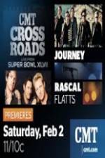 Watch CMT Crossroads Journey and Rascal Flatts Live from Superbowl XLVII M4ufree