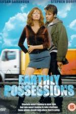 Watch Earthly Possessions M4ufree