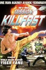 Watch Mission: Killfast M4ufree