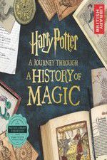 Watch Harry Potter: A History of Magic M4ufree