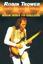 Watch Robin Trower Live Rock Goes To College M4ufree