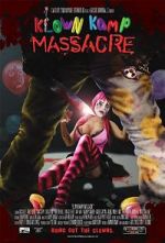 Watch Klown Kamp Massacre M4ufree