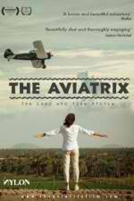 Watch The Aviatrix M4ufree