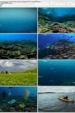 Watch National Geographic: Pacific Ocean Paradise M4ufree