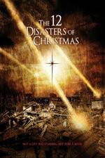 Watch The 12 Disasters of Christmas M4ufree