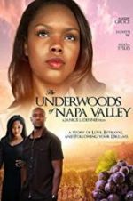 Watch The Underwoods of Napa Valley Kenton\'s Vintage Affair M4ufree