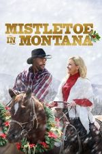Watch Mistletoe in Montana M4ufree