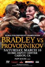 Watch Tim Bradley vs. Ruslan Provodnikov M4ufree