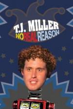 Watch TJ Miller No Real Reason M4ufree