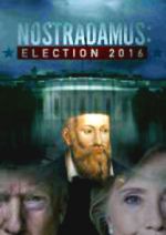 Watch Nostradamus: Election 2016 M4ufree