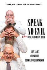 Watch Speak No Evil: Live M4ufree