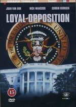 Watch Loyal Opposition M4ufree