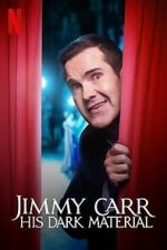 Watch Jimmy Carr: His Dark Material (TV Special 2021) M4ufree