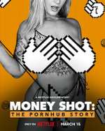 Watch Money Shot: The Pornhub Story M4ufree