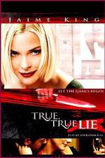 Watch True True Lie M4ufree