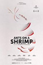 Watch Ants on a Shrimp M4ufree