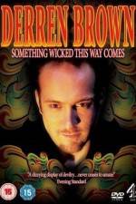 Watch Derren Brown Something Wicked This Way Comes M4ufree